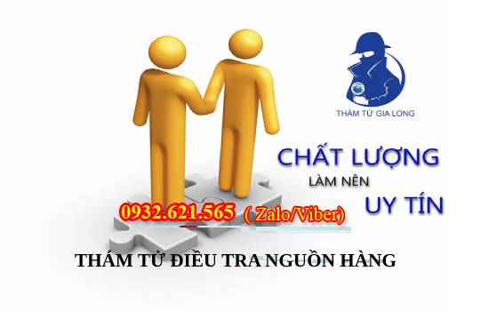 THUÊ THÁM TỬ ĐIỀU TRA NGUỒN HÀNG KINH DOANH TẠI SÀI GÒN